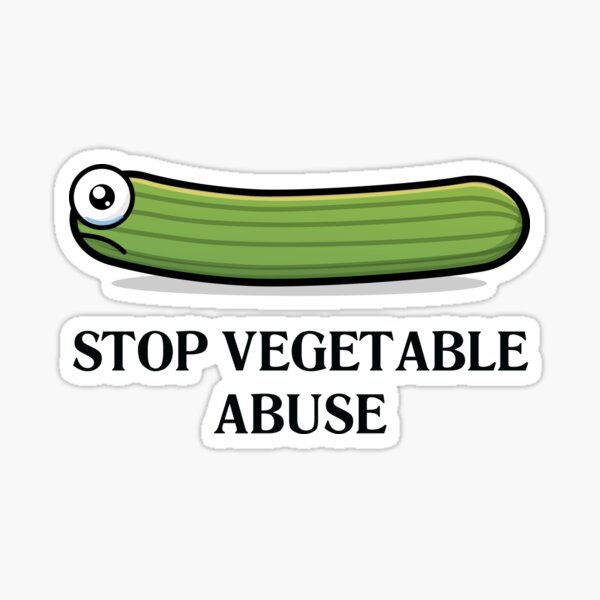 Stop Vegetable Abuse Sticker