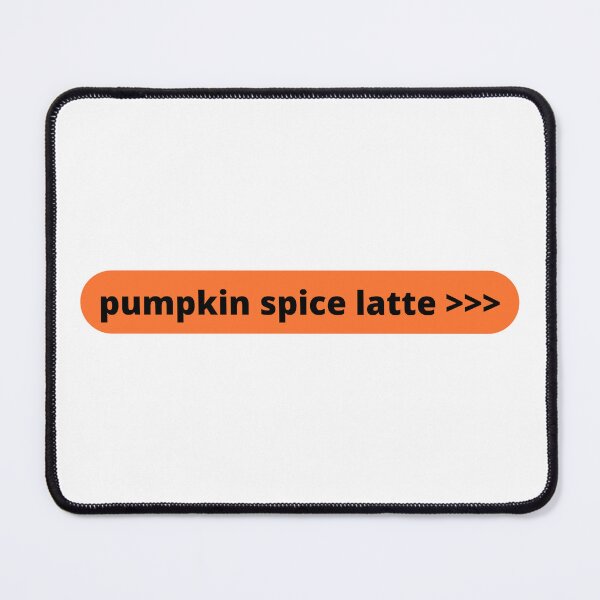 Item preview, pumpkin spice latte >>> designed and sold by Mvcias.