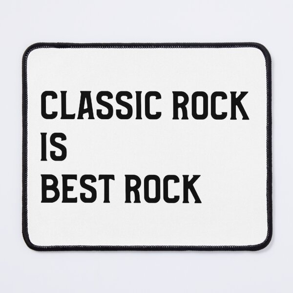 Item preview, Classic Rock is Best Rock (version 2) designed and sold by B-Sharp-.