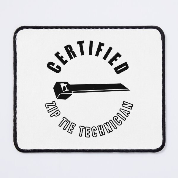 Item preview, Certified Zip Tie Technician designed and sold by unionpride.