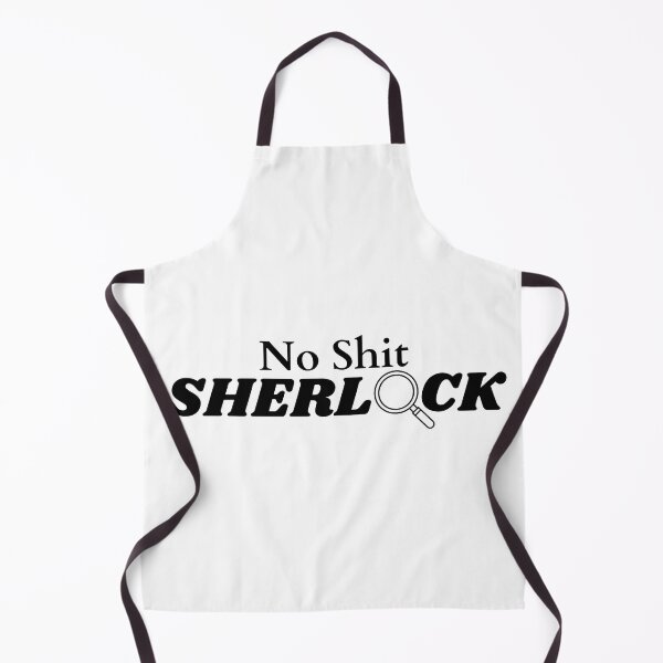 Item preview, No Sh*t Sherlock designed and sold by JawsomeCreates.