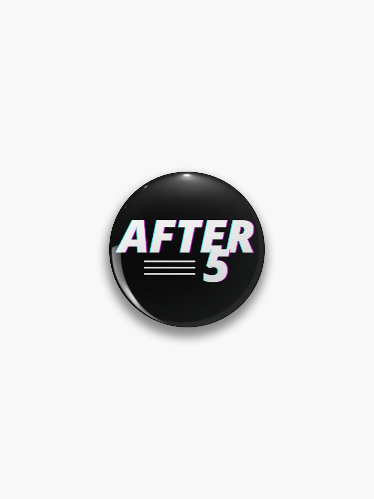 Aperçu 1 sur 3. Badge avec l'œuvre AFTER 5 créée et vendue par after5.