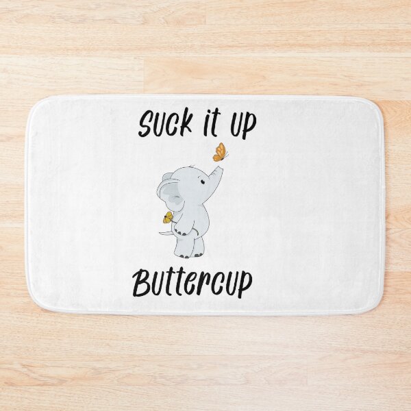 Item preview, Suck It Up Buttercup Elephant  designed and sold by ArtWithHearts11.