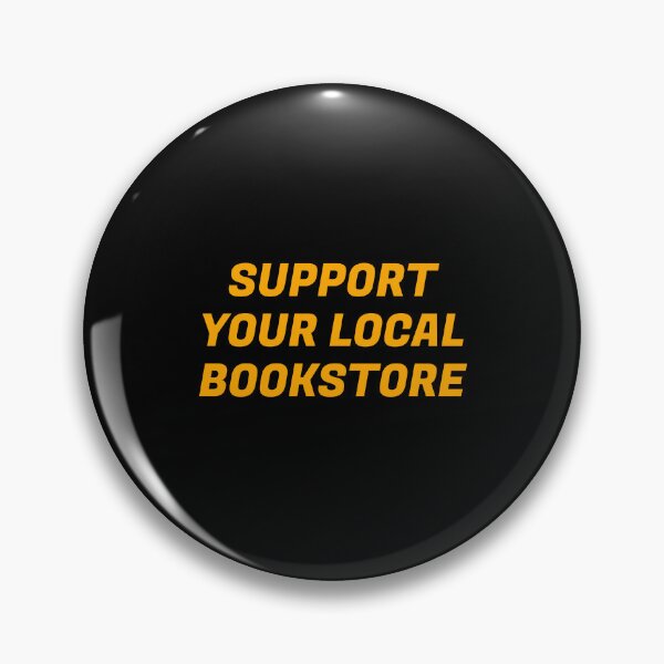 Item preview, Support your local bookstore  designed and sold by Inspirationmotivation.