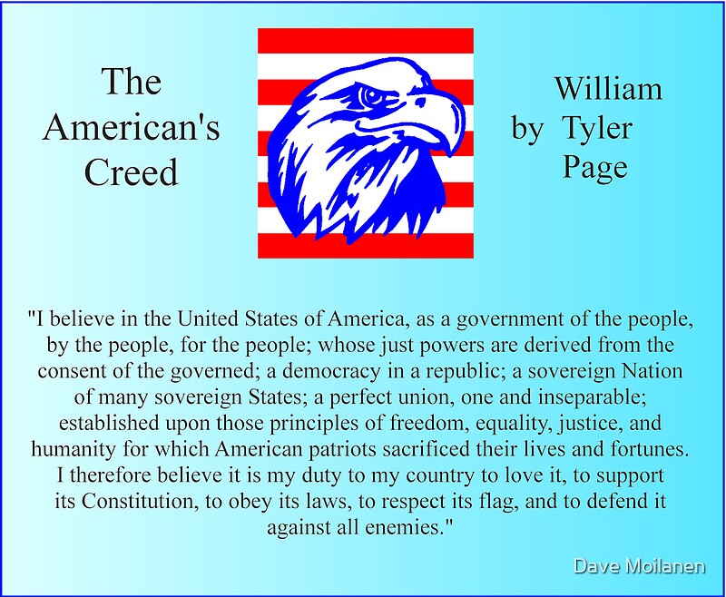 "The American's Creed by William Tyler Page" Posters by Dave Moilanen ...