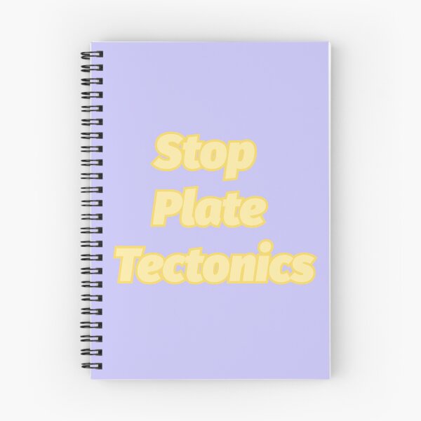 Item preview, Stop Plate Tectonics designed and sold by PeachMillk.