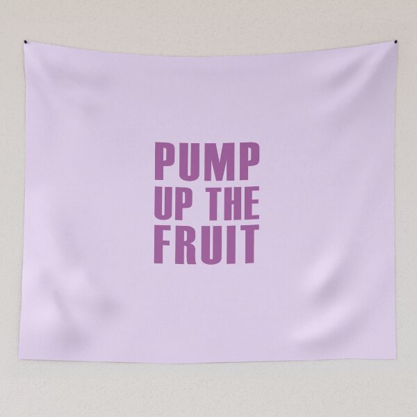 Item preview, Pump Up The Fruit designed and sold by walepave.