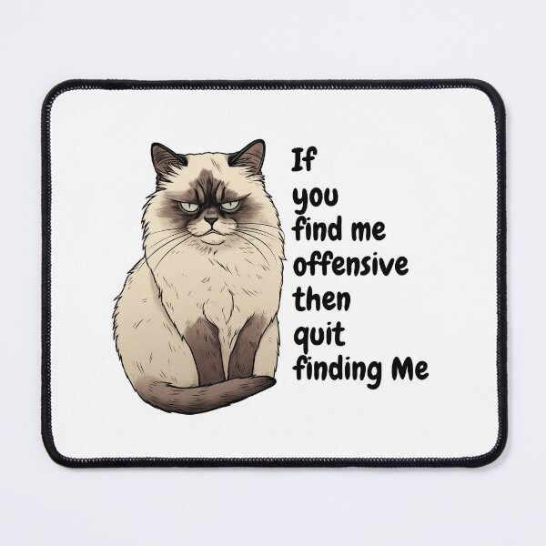 Item preview, Sarcastic Cat, Witty Snarky Quote designed and sold by MELOYADINA.
