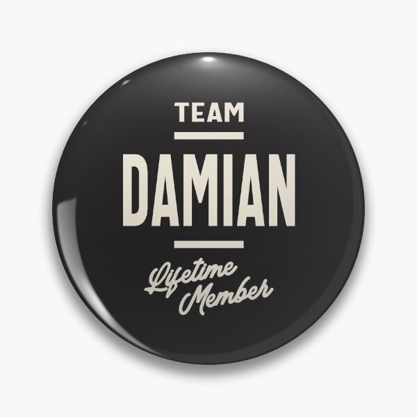 Item preview, Team Damian Lifetime Member - Damian Name designed and sold by cidolopez.