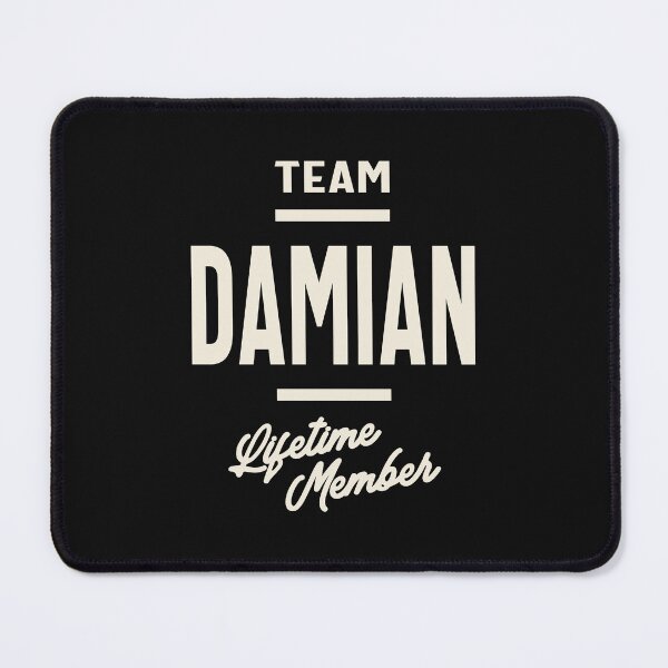 Item preview, Team Damian Lifetime Member - Damian Name designed and sold by cidolopez.