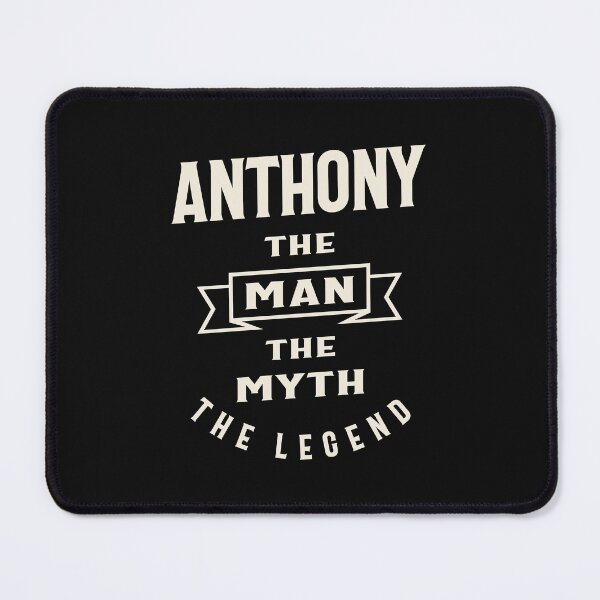 Item preview, Anthony The Man Myth Legend - Anthony Name designed and sold by cidolopez.