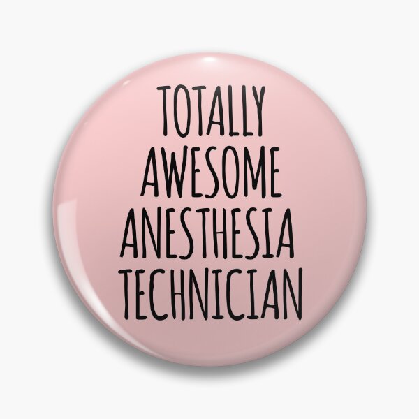 Item preview, Totally Awesome Anesthesia Technician designed and sold by kamrankhan.
