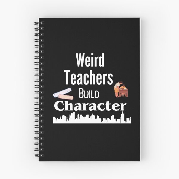 Item preview,  Weird Teachers Build Character  designed and sold by vaggleTown.