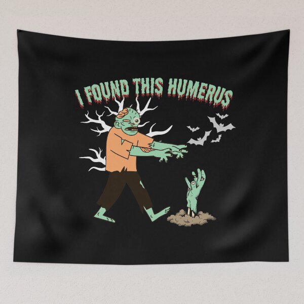 Item preview, I Found Humerus - Funny halloween zombie designed and sold by vaggleTown.
