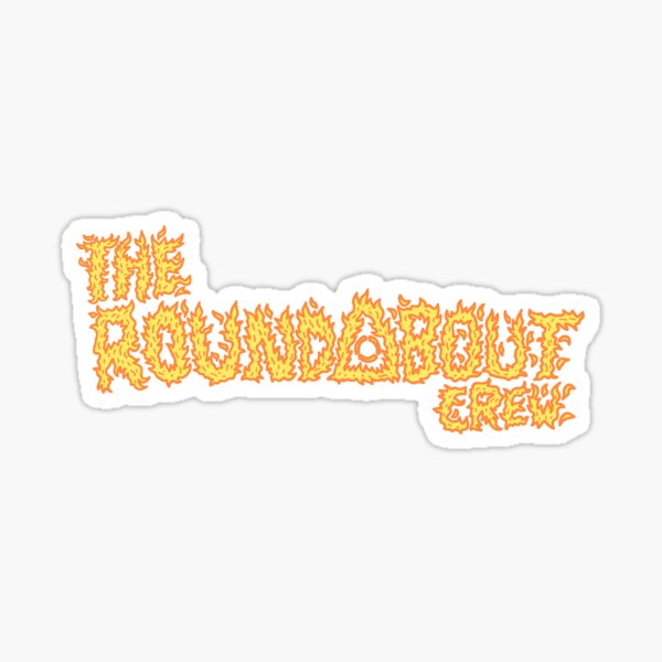 The Roundabout Crew Fire Logo Sticker