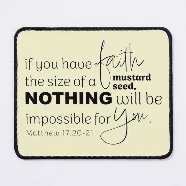 Item preview, Fatih the size of a mustard seed Matthew 17:20-21 designed and sold by Alida Designs.
