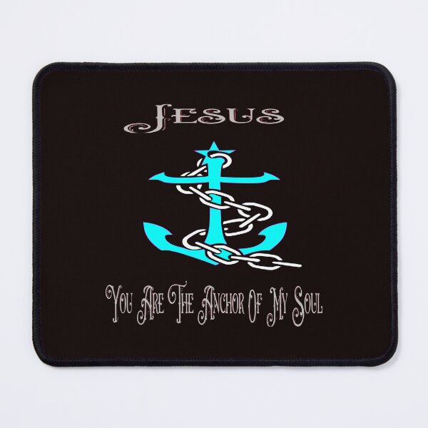 Item preview, Jesus You Are The Anchor Of My Soul designed and sold by Jeff Fishinghawk.
