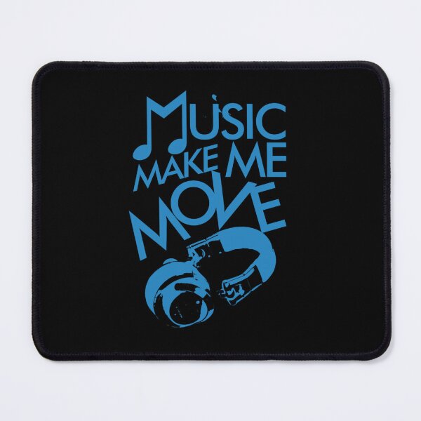 Item preview, Creative design music make me move blue designed and sold by NeilMedhurst.