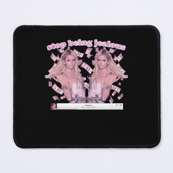 Item preview, Paris Hilton 'Stop Being Jealous' Art v.1 designed and sold by StewedEllis.