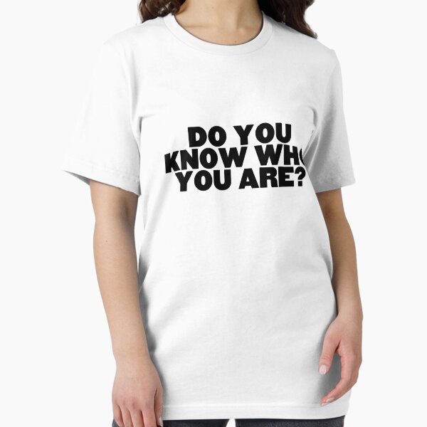 Item preview, Do You Know Who You Are designed and sold by assemy.