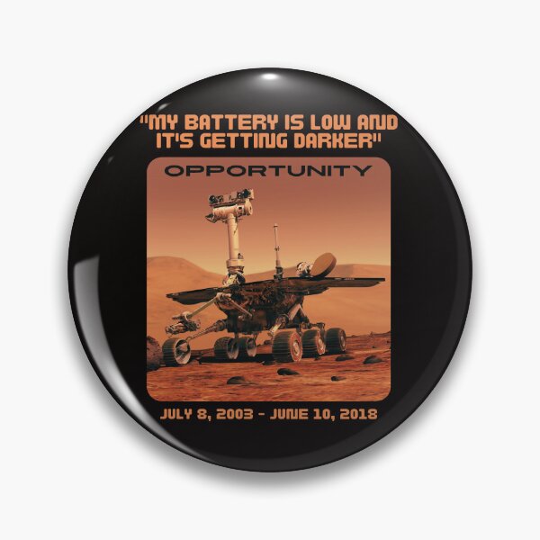 Item preview, My Battery Is Low Opportunity Mars Rover designed and sold by soulfulprintss8.
