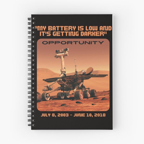 Item preview, My Battery Is Low Opportunity Mars Rover designed and sold by soulfulprintss8.