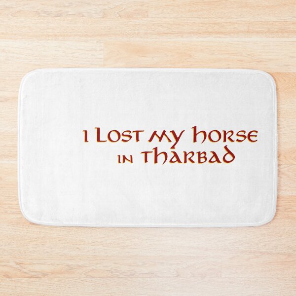 Item preview, I Lost My Horse in Tharbad designed and sold by Scott Auld's Merch Shop.