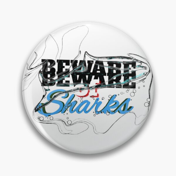 Item preview, Beware of Sharks designed and sold by SheMed.