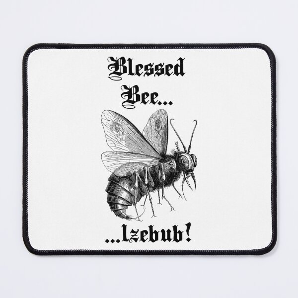 Item preview, Blessed Bee... lzebub! Goetic and Satanic Humor designed and sold by WinterTempest.