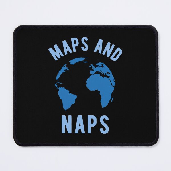 Item preview, Maps and Naps - Geography Teacher designed and sold by greenbergalonso.