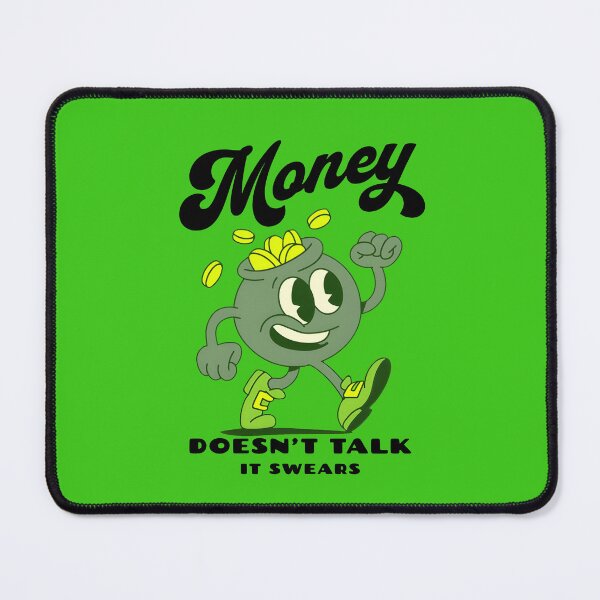 Item preview, Money Doesn't Talk  designed and sold by Permana96.