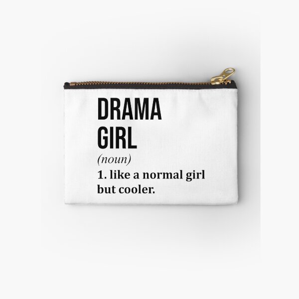 Item preview, Drama Girl Definition designed and sold by XCIV.