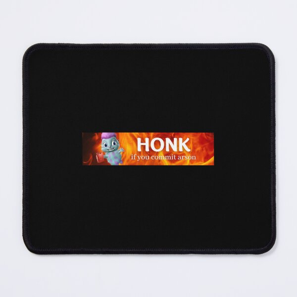Item preview, HONK if you commit arson Bibble designed and sold by eckstromvan.