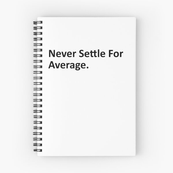 Item preview, never settle for average inspirational motivational sticker designed and sold by Textees25.