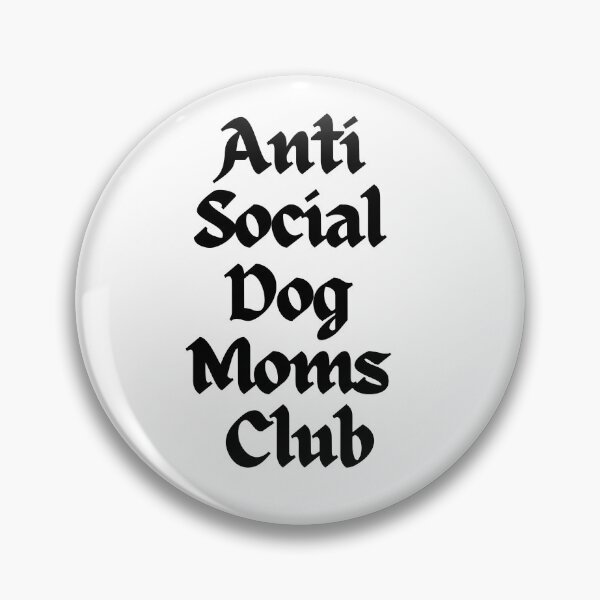 Item preview, Anti Social Dog Moms Club | Classic T-Shirt, Sticker designed and sold by NicolasGlowArt.