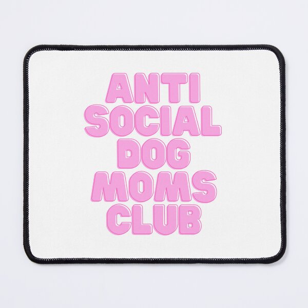 Item preview, Anti Social Dog Mom | Classic T-Shirt, Sticker designed and sold by NicolasGlowArt.