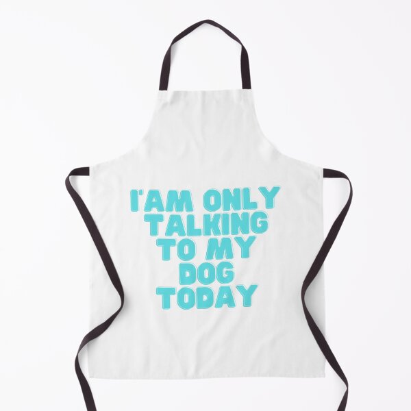 Item preview, I' Am Only Talking To My Dog Today | Classic T-Shirt designed and sold by NicolasGlowArt.
