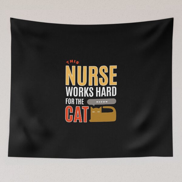 Item preview, This Nurse Works Hard for the Cat - Cat Lover (Ver2) designed and sold by SallySunday.