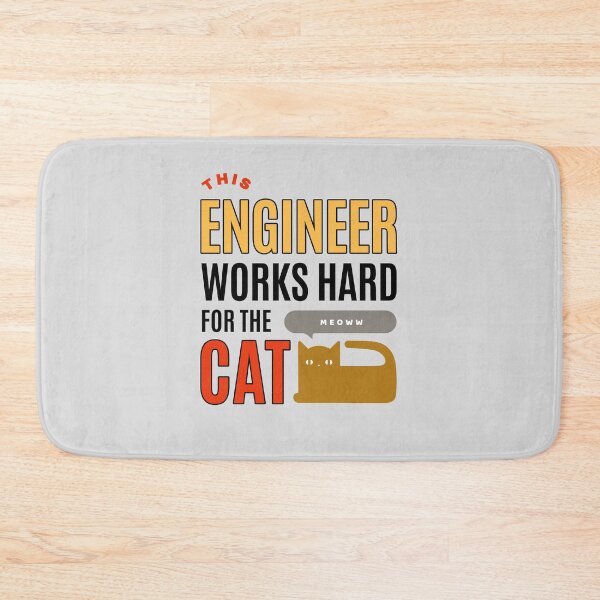 Item preview, This Engineer Works Hard for the Cat - Cat Lover (Ver1) designed and sold by SallySunday.