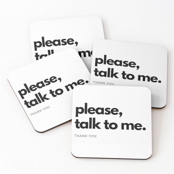 Item preview, Please, talk to me designed and sold by HexaShopX.