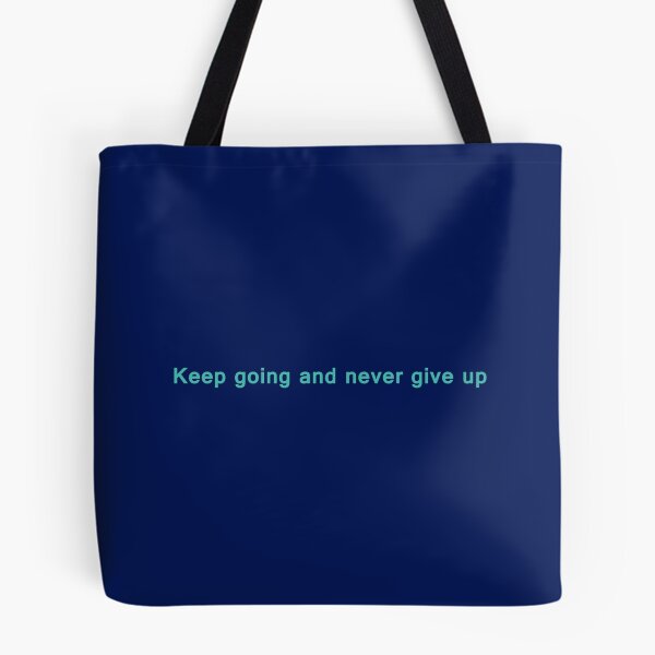 Item preview, Keep going and never give up designed and sold by neurostructure.