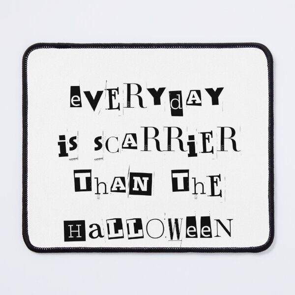 Item preview, Scarrier than halloween designed and sold by LeftoRight.