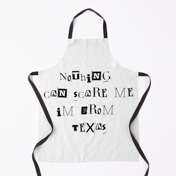Item preview, Nothing can scare me, im from Texas designed and sold by LeftoRight.