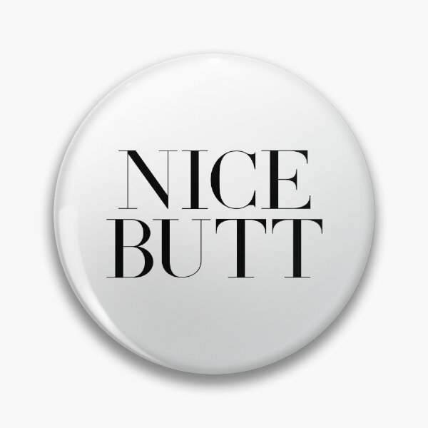 Item preview, Nice butt designed and sold by Paigaam.
