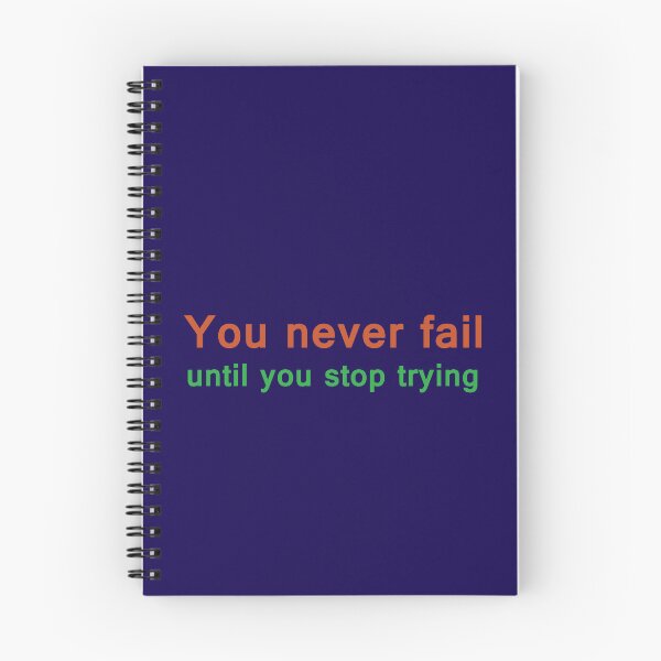 Item preview, You never fail until you stop trying designed and sold by neurostructure.