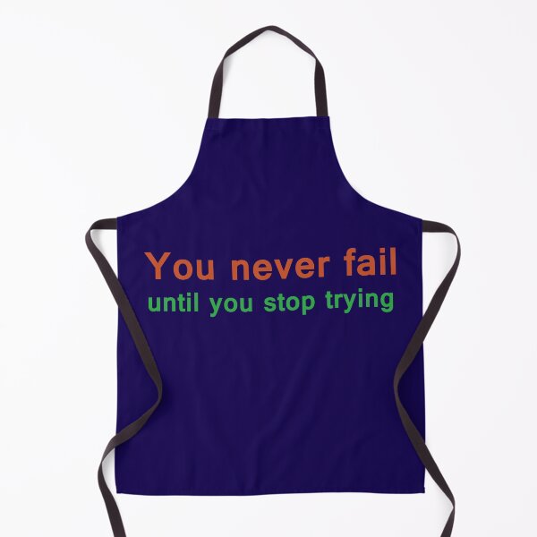Item preview, You never fail until you stop trying designed and sold by neurostructure.