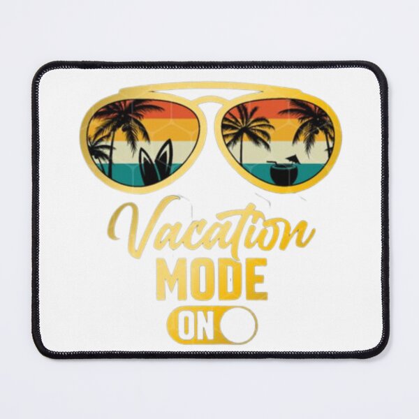 Item preview, VACATION MODE designed and sold by ladymiakax.