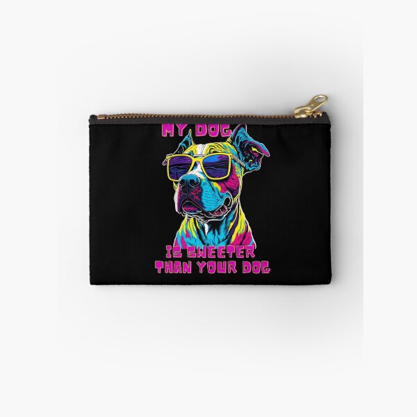 Item preview, Fun Colorful Psychedelic My Dog is Sweeter Than Your Dog  designed and sold by MissRasheedHam.