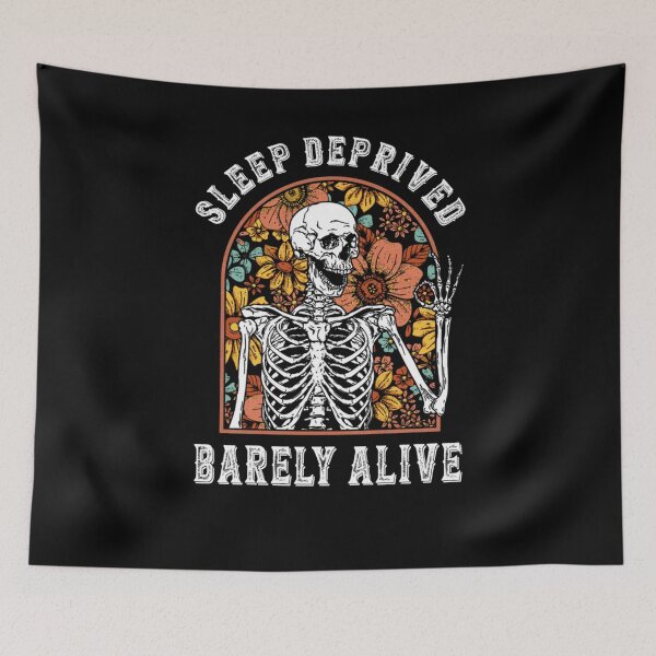 Item preview, Sleep Deprived Barely Alive Funny Skeleton Halloween Shost designed and sold by MissRasheedHam.