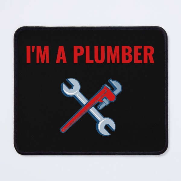 Item preview, I'm a Plumber with Wrench designed and sold by AmazonArt.